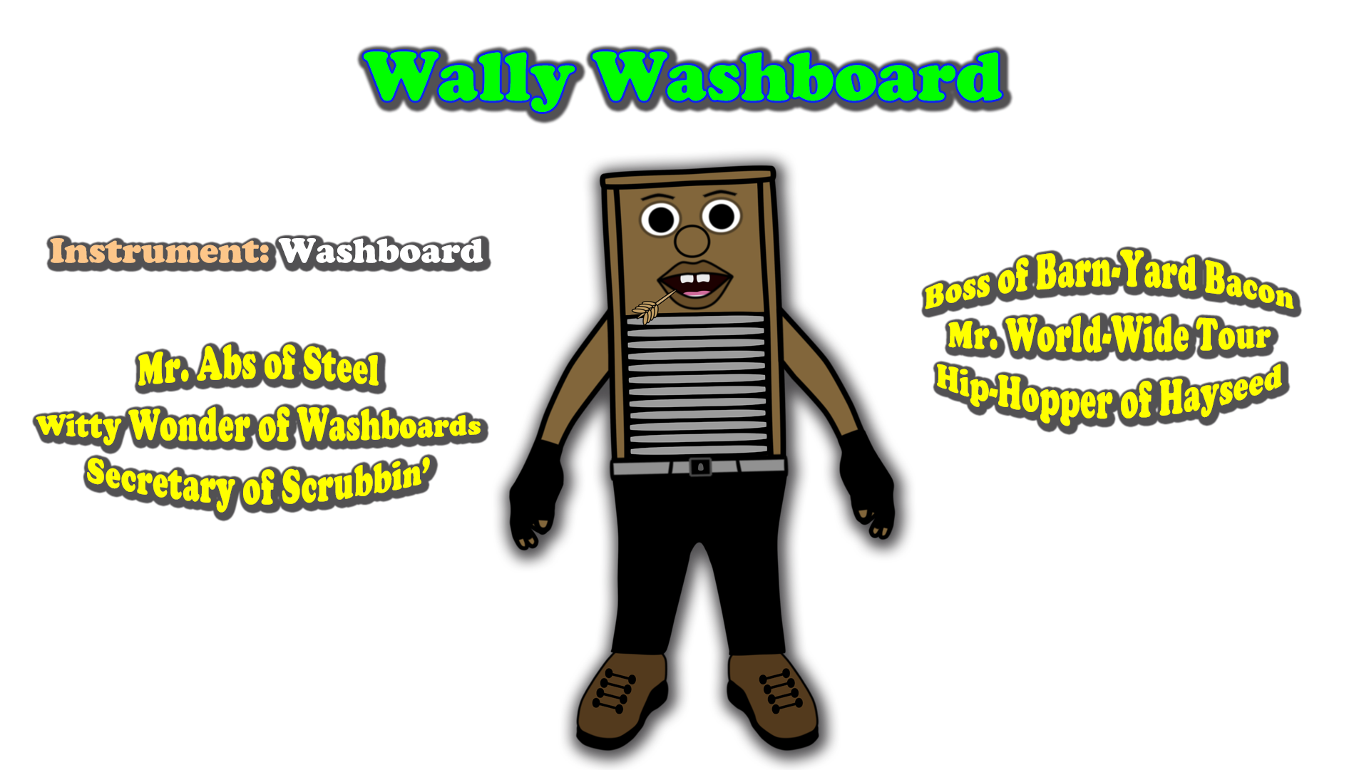 Wally Washboard The Living Instruments